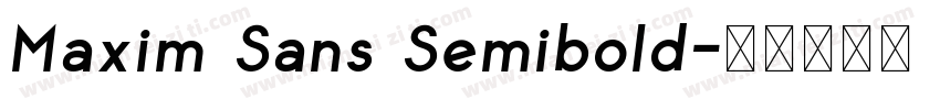 Maxim Sans Semibold字体转换